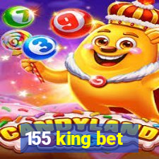 155 king bet